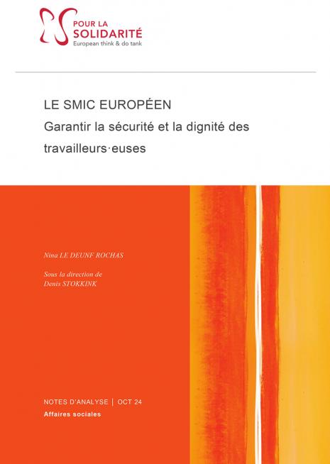 Note d'analyse - Le SMIC européen : garantir la sécurité et la dignité des travailleurs·euses